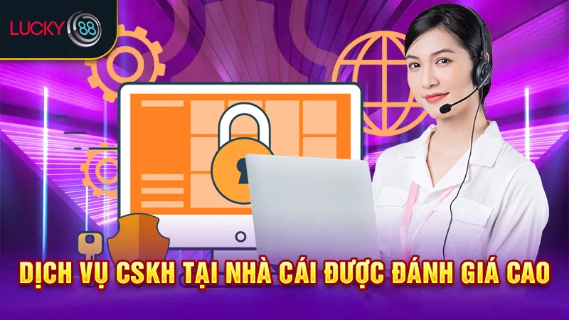 Trang Chủ 19 dịch vụ khách hàng lucky88