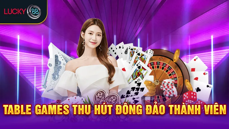 Trang Chủ 21 table games lucky88